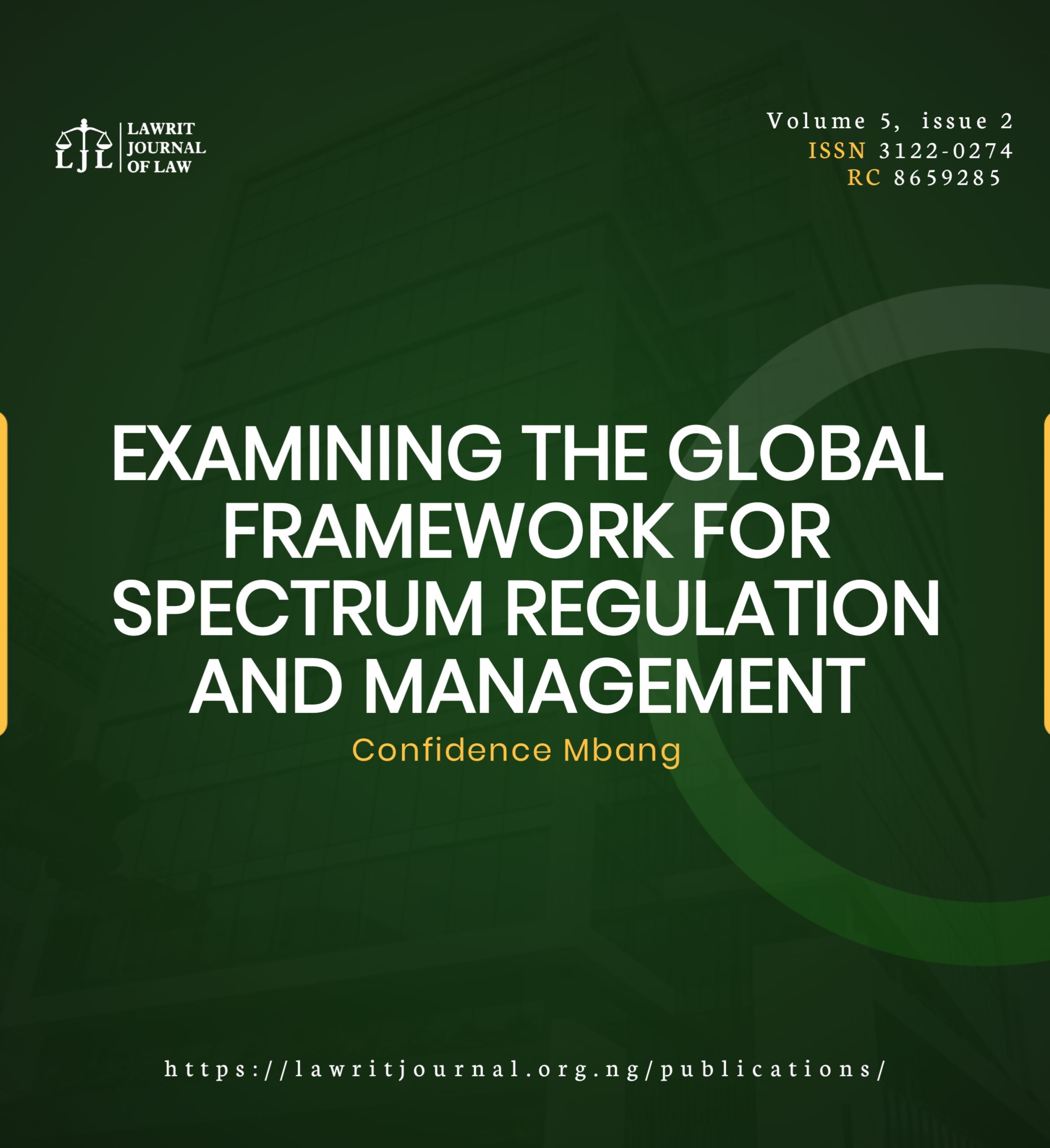 Examining the Global Framework for Spectrum Regulation and Management