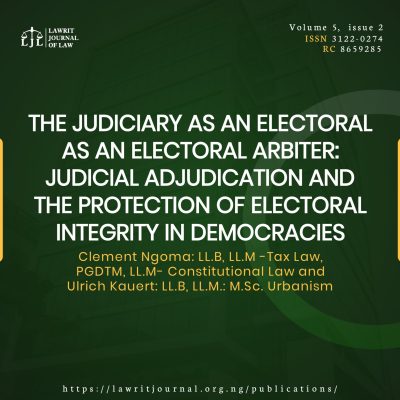 The Judiciary as an Electoral Arbiter: Judicial Adjudication and the Protection of Electoral Integrity in Democracies.