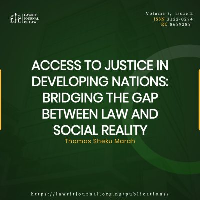 Access to Justice in Developing Nations: Bridging the Gap between Law and Social Reality